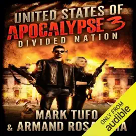 United States of Apocalypse 3: United States of Apocalypse, Book 3 (Unabridged)