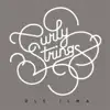 Curly Strings - Maailm Heliseb