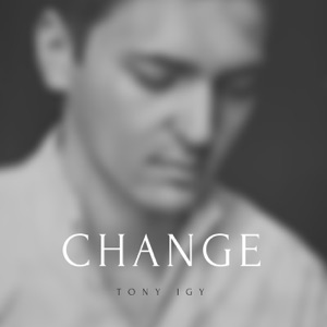 Tony Igy Change