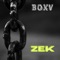 Zek - BOXV lyrics