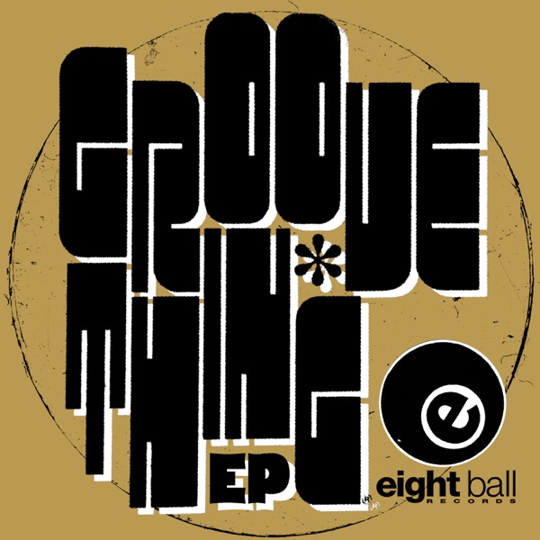 Groove Thing - EP (Remastered 2021)