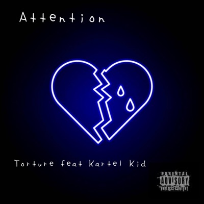 Attention (feat. Kartel Kid) - Single