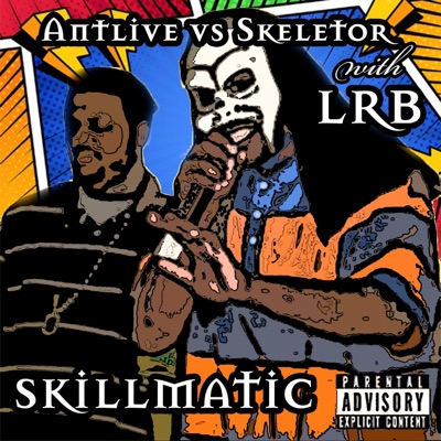 Skillmatic (with LRB)
