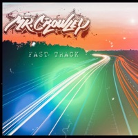 Fast Track - Single - Mr. Crowley