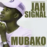 Jah Signal - Mubako