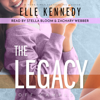 The Legacy: Off-Campus, Book 5 (Unabridged) - Elle Kennedy
