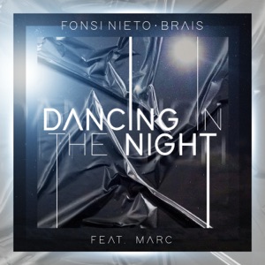 Dancing In The Night (feat. Marc)