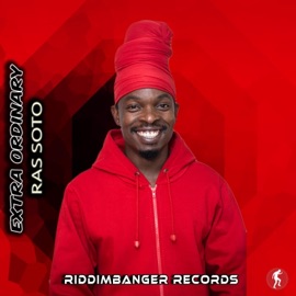 Extra Ordinary (feat. Ras Soto) Riddimbanger