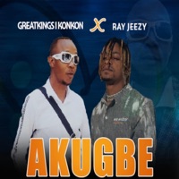 Akugbe (feat. RayJeezy) - Single - Greatkings I Konkon
