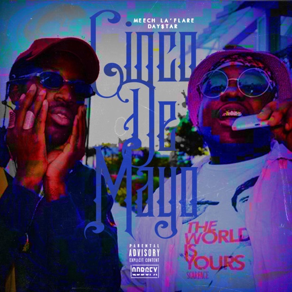 Cinco de Mayo (feat. Day$tar)
