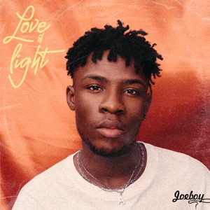 Joeboy - Love & Light - EP - Zortam Music