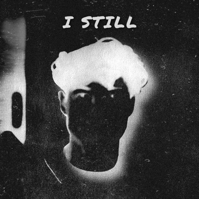 I Still - Single