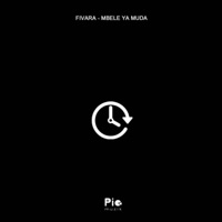Mbele ya Muda - Single - Fivara