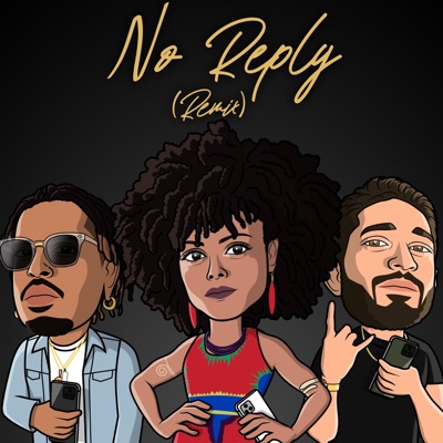 No Reply (feat. Aname' Rose & Keyzee) - Single