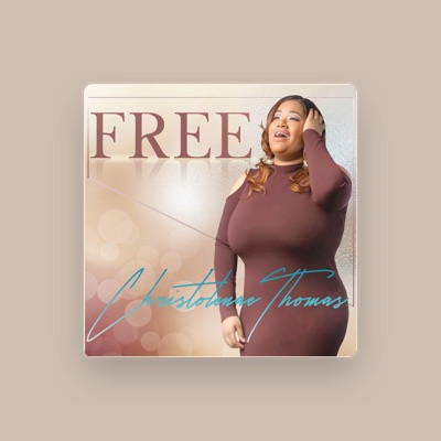 Listen to Christolenae Thomas, watch music videos, read bio, see tour dates & more!