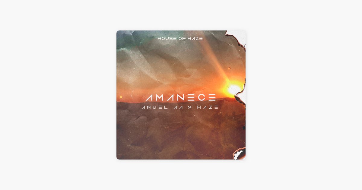 Amanece - Anuel AA & Haze