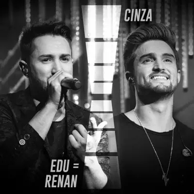 Cinza (Ao Vivo) - EP - Edu e Renan