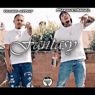 Fantasy (feat. MarquesAngel) - Single