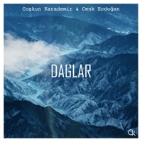 Dağlar - Single - Coşkun Karademir & Cenk Erdoğan