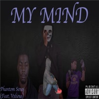My Mind (feat. Vxlious) - Single - Phantom Senoj