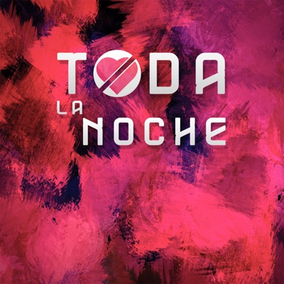 Toda la Noche (feat. Piper The King & Albertt Rivera) - Single