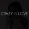 Crazy in Love - Sofia Karlberg lyrics