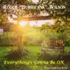 Everything's Gonna Be OK