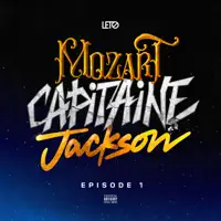 Mozart Capitaine Jackson (Episode 1) — Leto