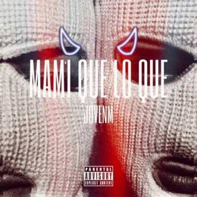 Mami que lo que - Single