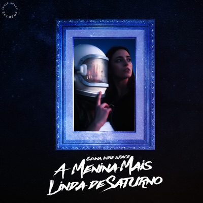 A Menina Mais Linda de Saturno - Single