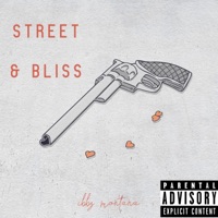 Street & Bliss - EP - Ibbz Montana