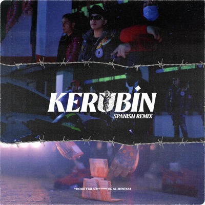 Kerubin (feat. Lil Montana) [Spanish Remix] [Spanish Remix] - Single
