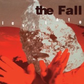 The Fall - Recipe for Fascism