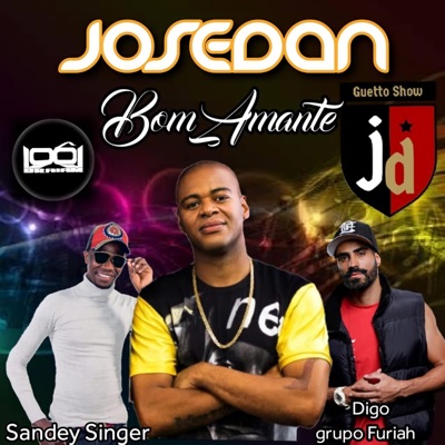 Bom Amante (feat. Sandey Singer & Digo grupo furiah) - Single