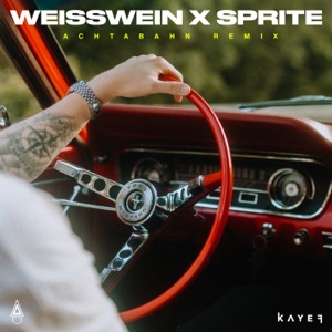 WEISSWEIN x SPRITE (ACHTABAHN REMIX) - Single