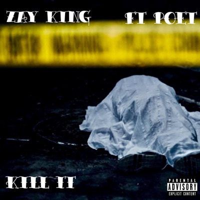 KILL IT (feat. Poet) - Single