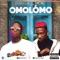 Omolomo (feat. Ayanfe Viral) - Olw Maro lyrics