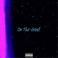 On the Grind (feat. Prince-D) - Single - Mike Zent