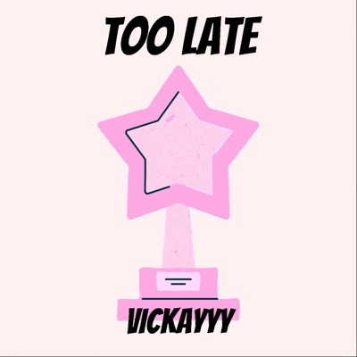 Too Late - Single