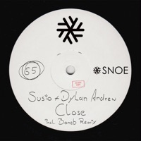 Close (Remixes) - Single - Susio & Dylan Andrew