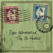 The Oh Hellos - Dear Wormwood