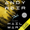 Project Hail Mary (Unabridged) - Andy Weir