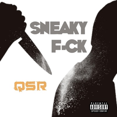 Sneaky F-ck (feat. FM Frequency & Cooler Ruler) - Single