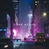 Love Again - Single