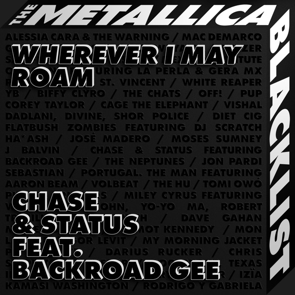 Wherever I May Roam (feat. BackRoad Gee & Metallica) - Single - Chase & Status