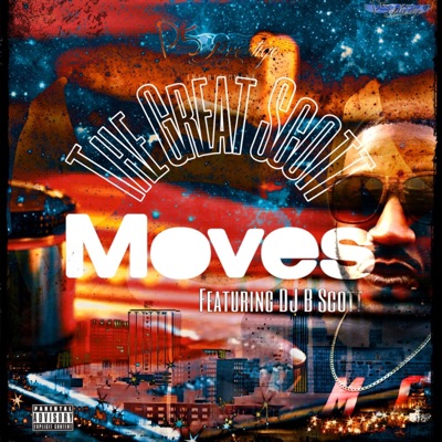 Moves (feat. DJ B.Scott) - Single
