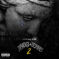 Thug Tears 2 - Mistah F.A.B.