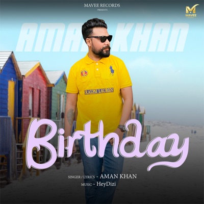 Birthday (feat. HeyDizi) - Single