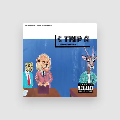Listen to C Trip A, watch music videos, read bio, see tour dates & more!