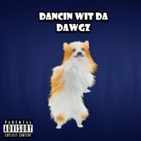 Dancin Wit Da Dawgz (feat. VBandz, YvngPicc, Vicerz, Oktal & 666Swish) - Single - Itzugia